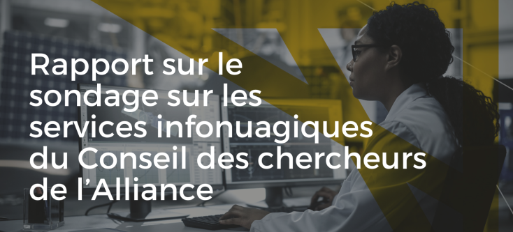 Rapport sur le sondage sur les services infonuagiques du Conseil des chercheurs de l'Alliance