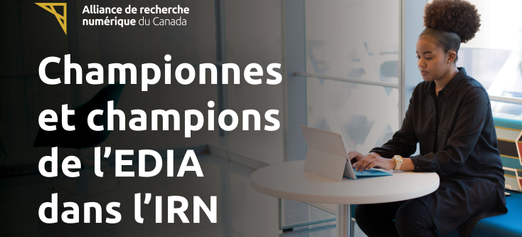 Programme pilote des championnes et champions de l’EDIA dans l’IRN. Chercheuse travaillant sur un ordinateur portable. Logo de l'Alliance.
